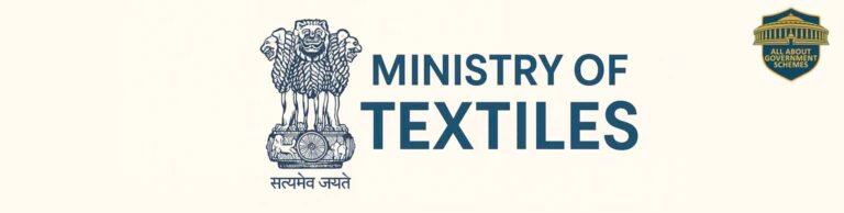 Ministry of Textiles – Schemes