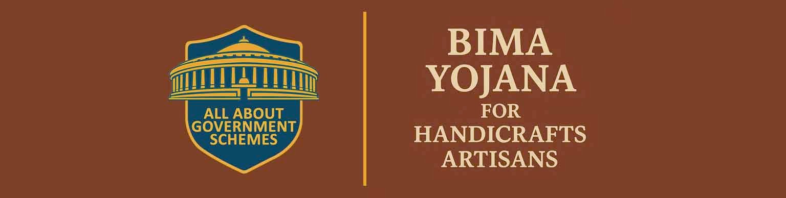 Bima Yojana for Handicrafts Artisans